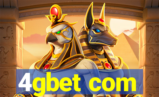 4gbet com
